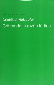 Crítica De La Razón Lúdica