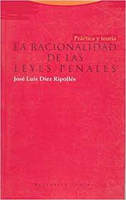 La racionalidad de las leyes penales