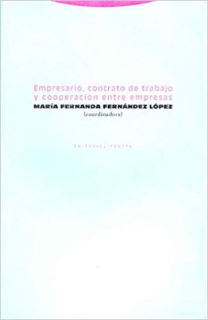 Empresario, contrato de trabajo y cooperación entre empresas
