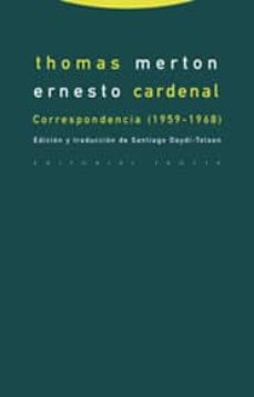 Correspondencia (1959-1968): Thomas Merton - Ernesto Cardenal