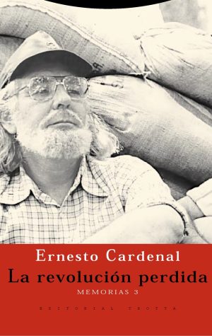 La Revolución Perdida : Memorias 3