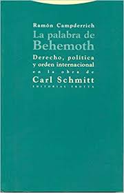 La palabra de Behemoth: derecho, política y orden internacional