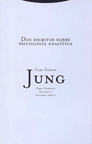 O.C. Jung, 07 : Dos Escritos Sobre Psicología Analítica (Rúst.)