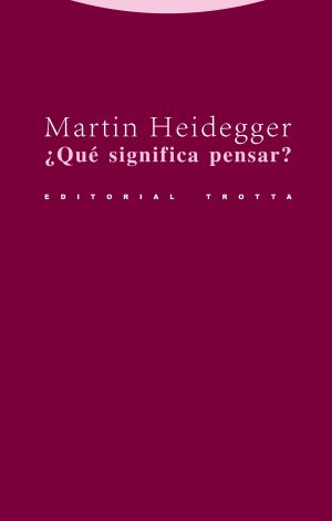 Qué Significa Pensar? (R)