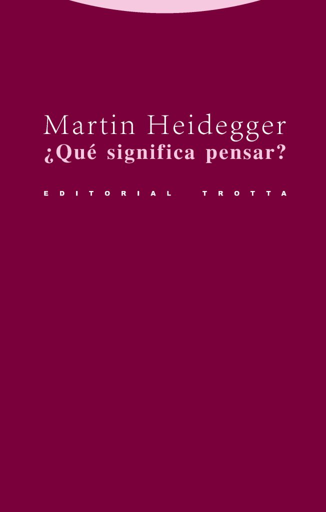 Qué Significa Pensar? (R)