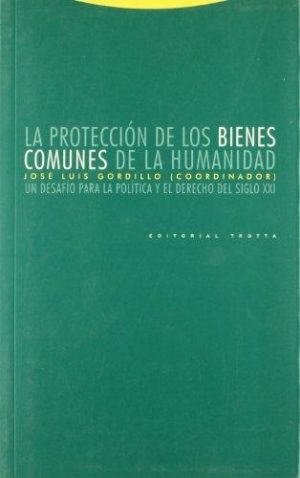 La protección de los bienes comunes de la humanidad
