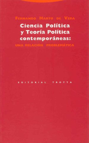 Ciencia política y teoría política: una relación problemática