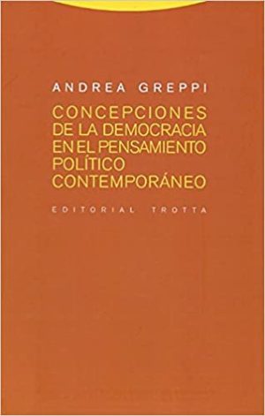 Concepciones de la democracia en el pensamiento político contemporáneo