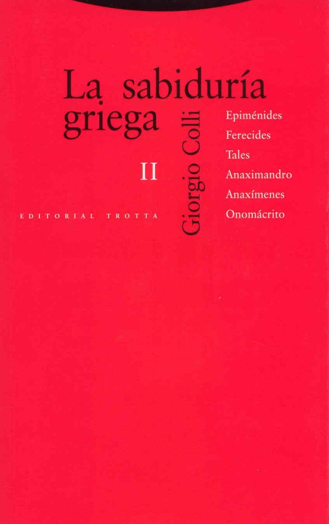 Sabiduría Griega, II : Epimenides, Ferecides, Tales, Anaximandro
