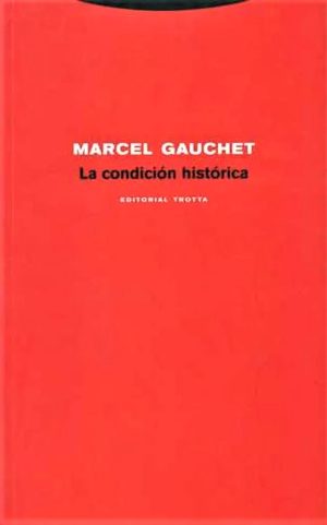 La condición histórica