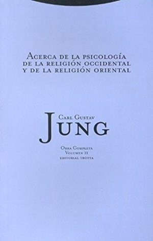 O.C. Jung, 11 : Acerca De La Psicología De La Religión Occidental (Rustica)