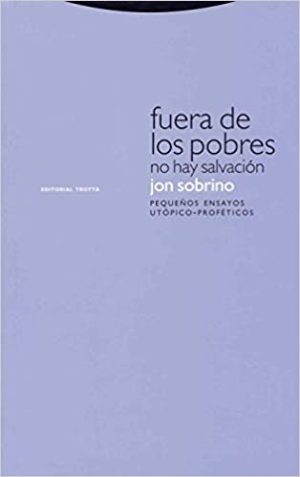 Fuera De Los Pobres No Hay Salvación