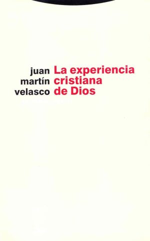 La Experiencia Cristiana De Dios