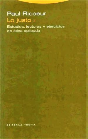 Lo Justo II : Estudios, Lectura Y Ejercicios