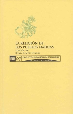 EIR 07 : Religión De Los Pueblos Nahuas