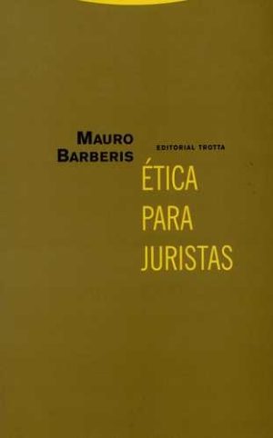 Ética para juristas