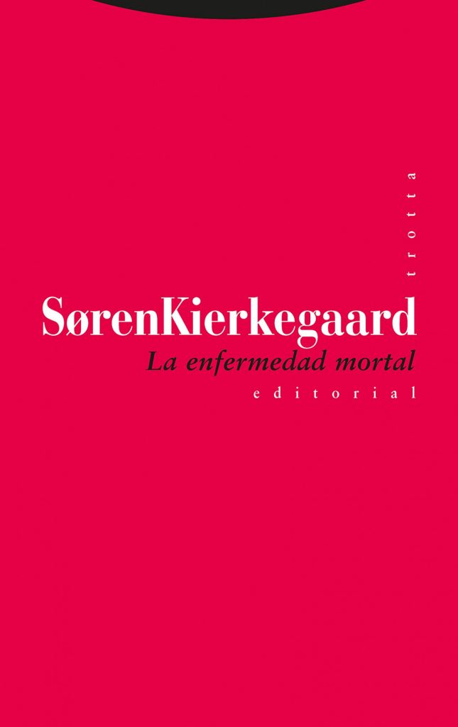 La Enfermedad Mortal