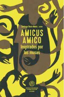 Amicus Amico: Inspirados Por Las Musas