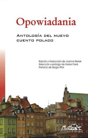 Opowiadania : Antología Del Nuevo Cuento Polaco