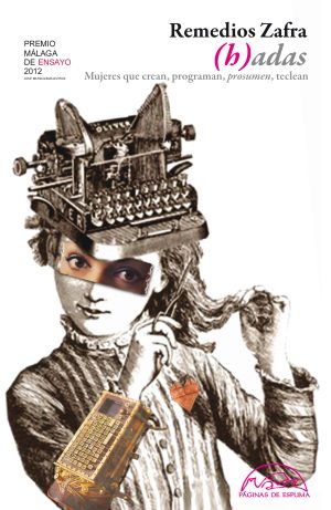 (H)Adas: Mujeres Que Crean, Programan, Prosumen, Teclean