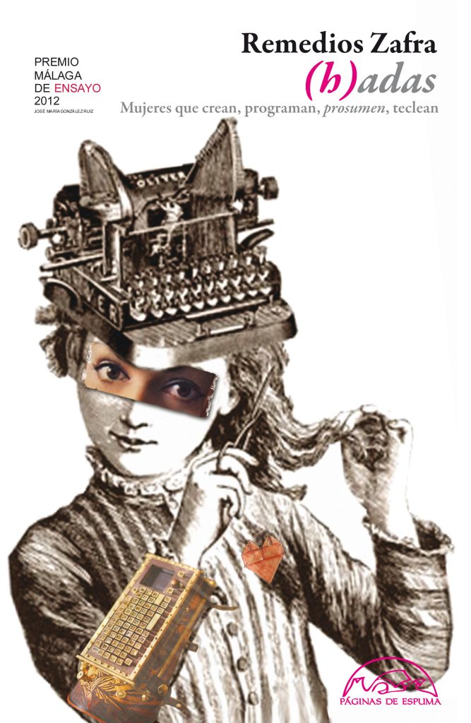 (H)Adas: Mujeres Que Crean, Programan, Prosumen, Teclean
