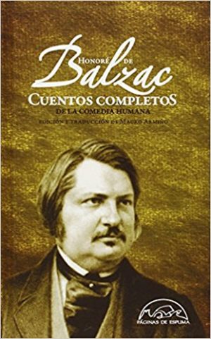 Balzac: Cuentos Completos De La Comedia Humana