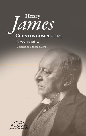 James Henry: Cuentos Completos III (1895-1910)