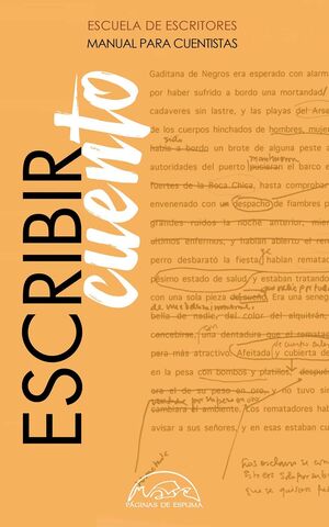 Escribir Cuento : Manual Para Cuentistas