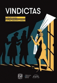 Vindictas : Cuentistas Latinoamericanas
