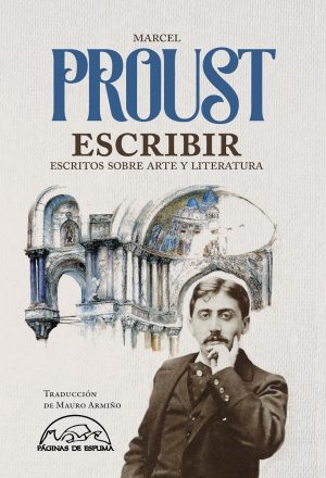 Escribir : Escritos Sobre Arte Y Literatura