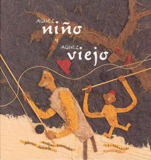 Aquel Niño Y Aquel Viejo