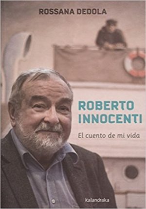 Roberto Innocenti : El Cuento De Mi Vida