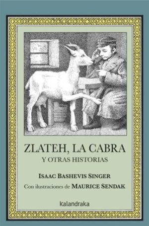 Zlateh, La Cabra Y Otras Historias