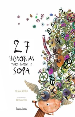 27 Historias Para Tomar La Sopa (N.E.)