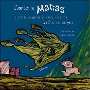 Cuando A Matías Le Entraron Ganas De Hacer Pis En La Noche De Reyes