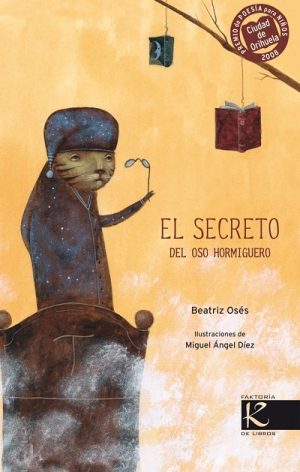 El Secreto Del Oso Hormiguero