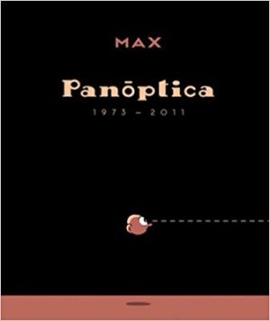 Max : Panóptica (1973-2011)