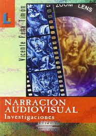 Narración Audiovisual. Investigaciones