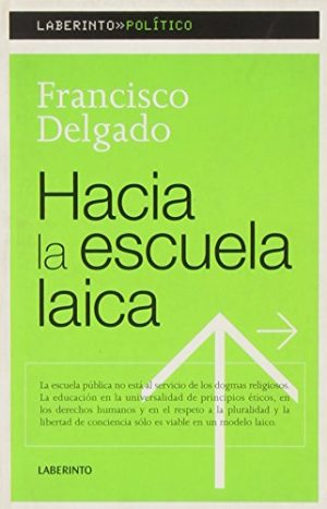 Hacia La Escuela Laica