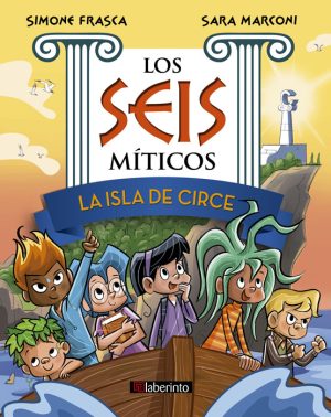 Los Seis Míticos : La Isla De Circe