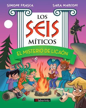 Los Seis Míticos : El Misterio De Licaon