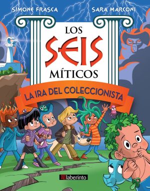Los Seis Míticos : La Ira Del Coleccionista