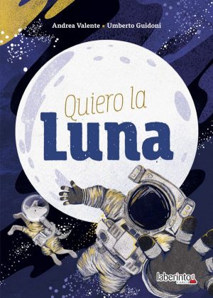 Quiero La Luna