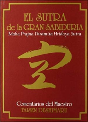 El Sutra De La Gran Sabiduría