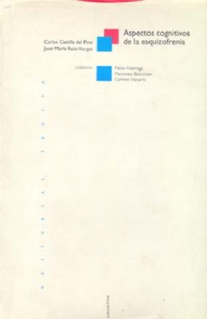 Aspectos cognitivos de la esquizofrenia