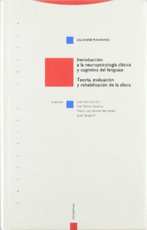 Introducción A La Neuropsicología Clásica Y Cognitiva