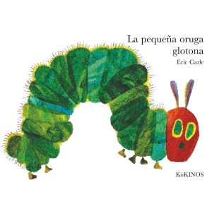 La Pequeña Oruga Glotona (Grande - 30,0 X 21,5 Cms.)