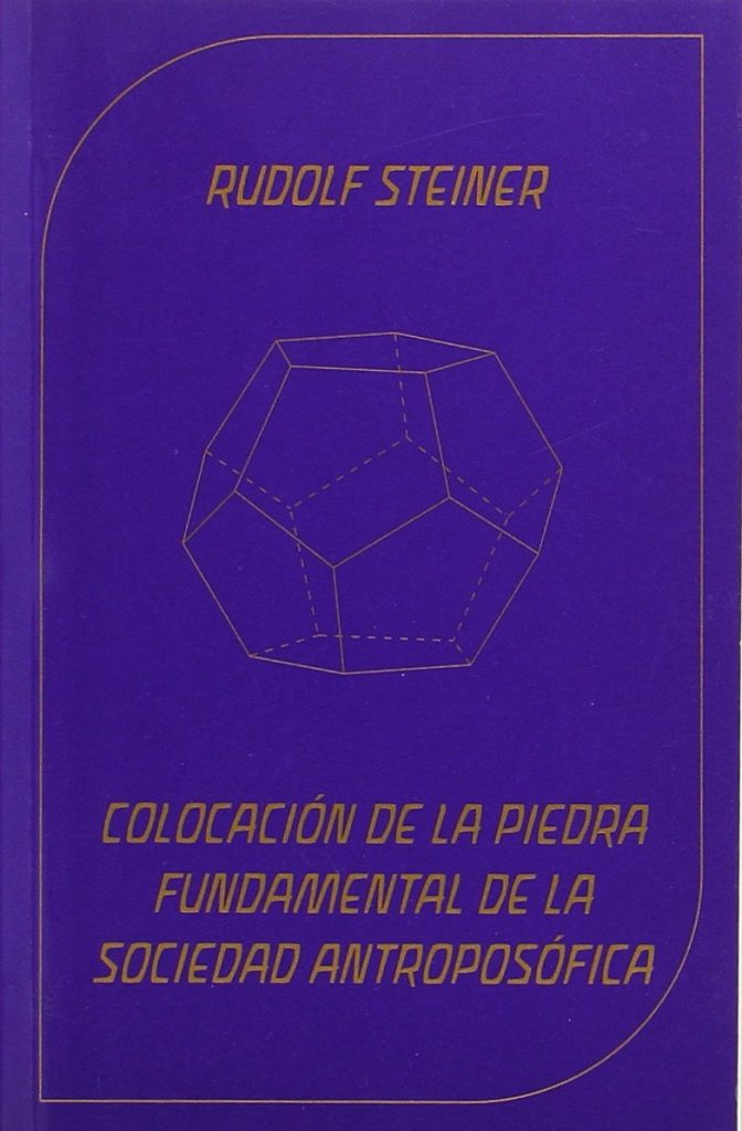 Colocación De La Piedra Fundamental De La Sociedad Antroposofía : Los