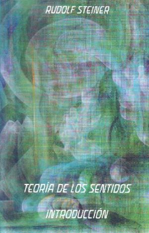 Teoría De Los Sentidos : Introducción