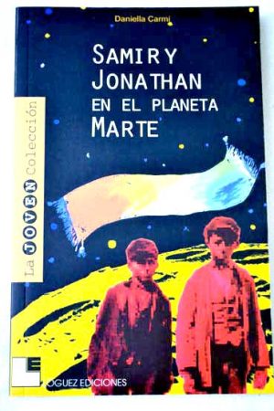 Samir Y Jonathan En El Planeta Marte
